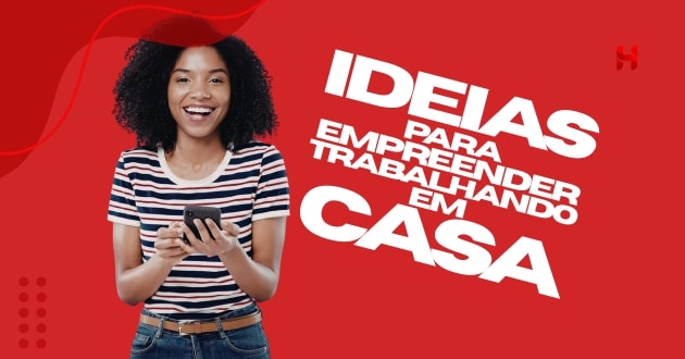ideias-para-empreender-trabalhando-em-casa