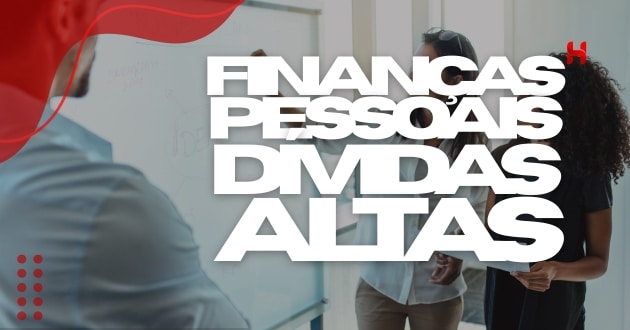 financas-pessoais-dividas-altas